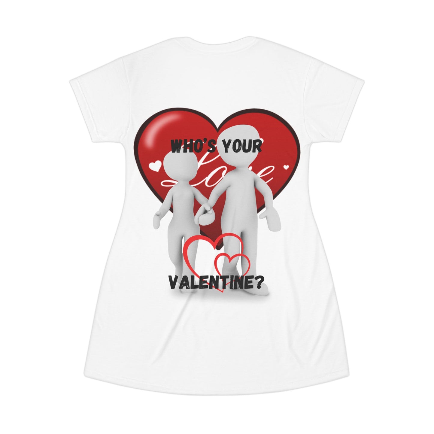 Who's Your Valentine? T-Shirt Dress for Valentine's Day