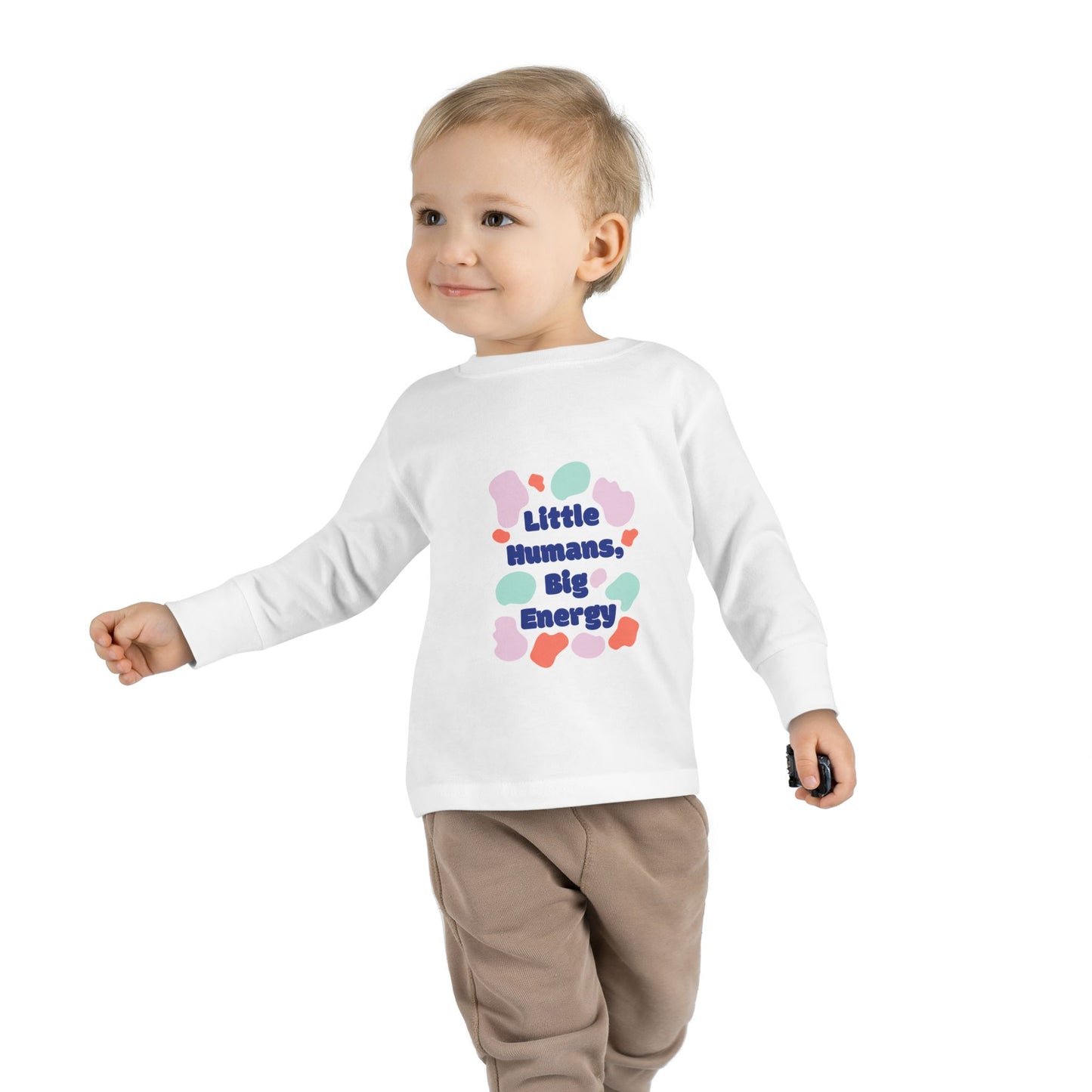 Little Humans, Big Energy Toddler Long Sleeve Tee