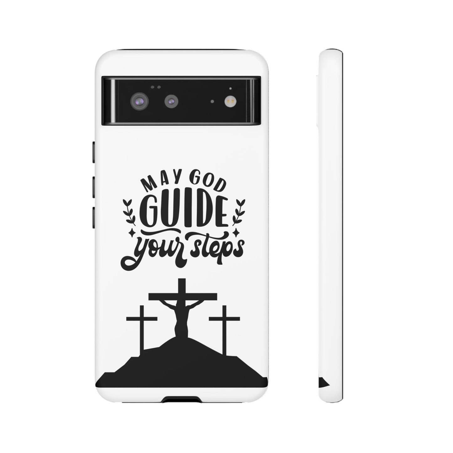 Inspirational Phone Case - "May God Guide Your Steps"