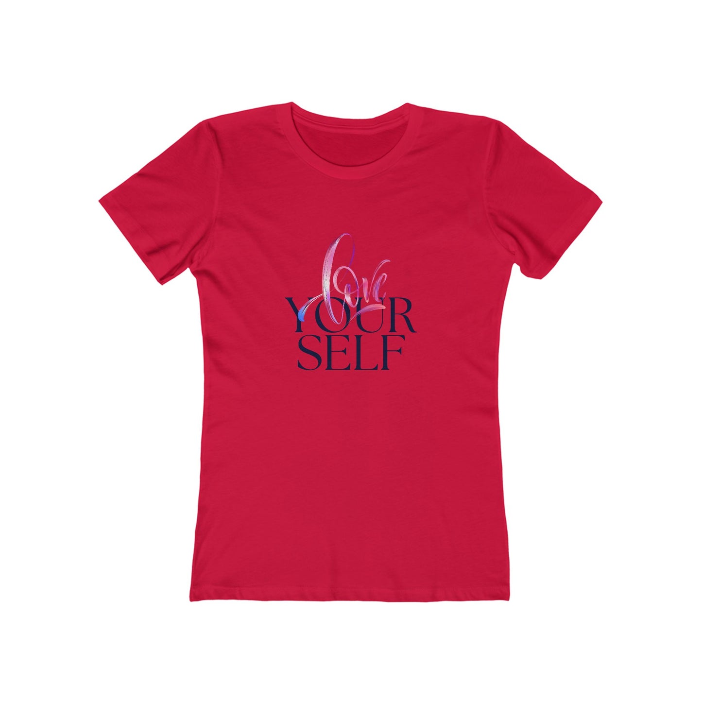 Women's Boyfriend Tee - 'Love Yourself' Inspirational Shirt