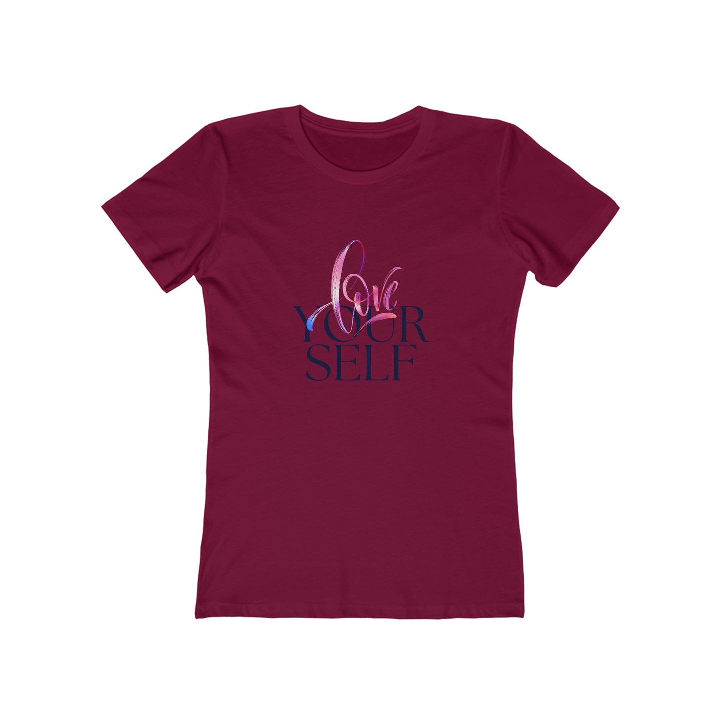 Women's Boyfriend Tee - 'Love Yourself' Inspirational Shirt