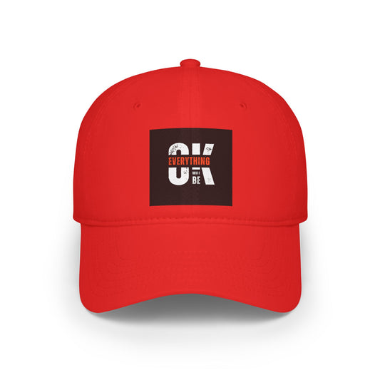 Everything Will Be OK Low Profile Baseball Cap - Positive Vibe, Adjustable Red Hat