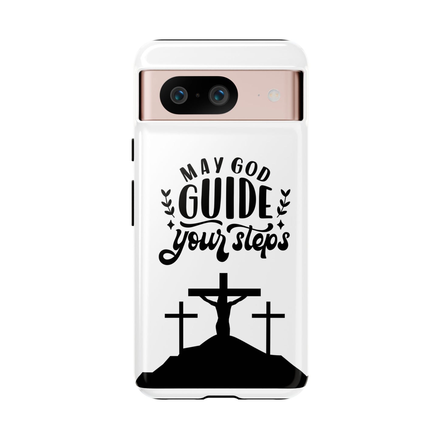 Inspirational Phone Case - "May God Guide Your Steps"