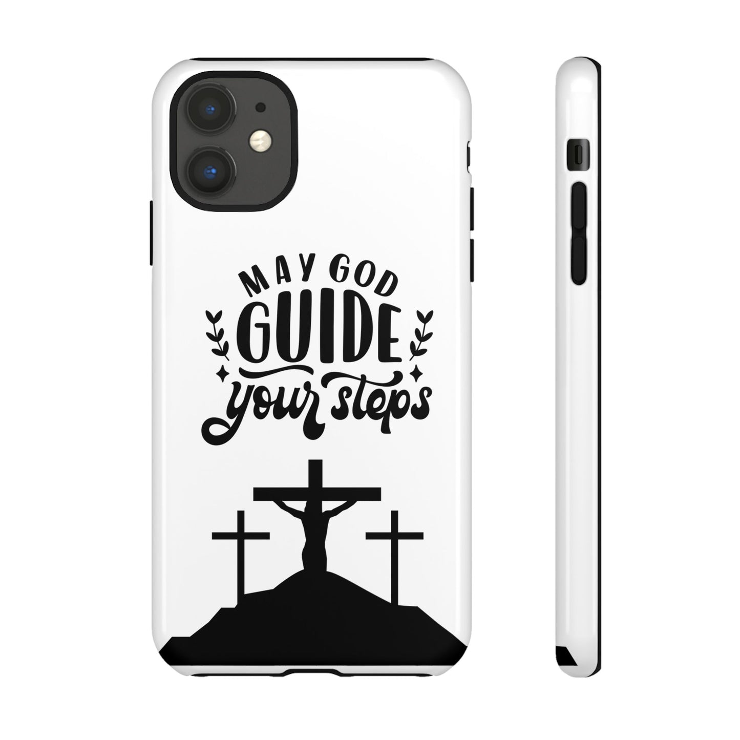 Inspirational Phone Case - "May God Guide Your Steps"