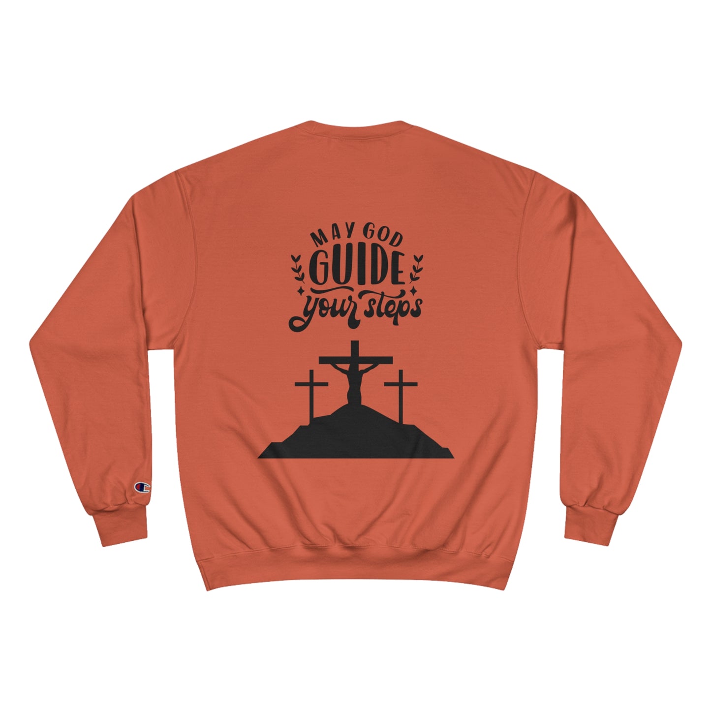 Faith-Inspired Champion Sweatshirt - "May God Guide Your Steps"