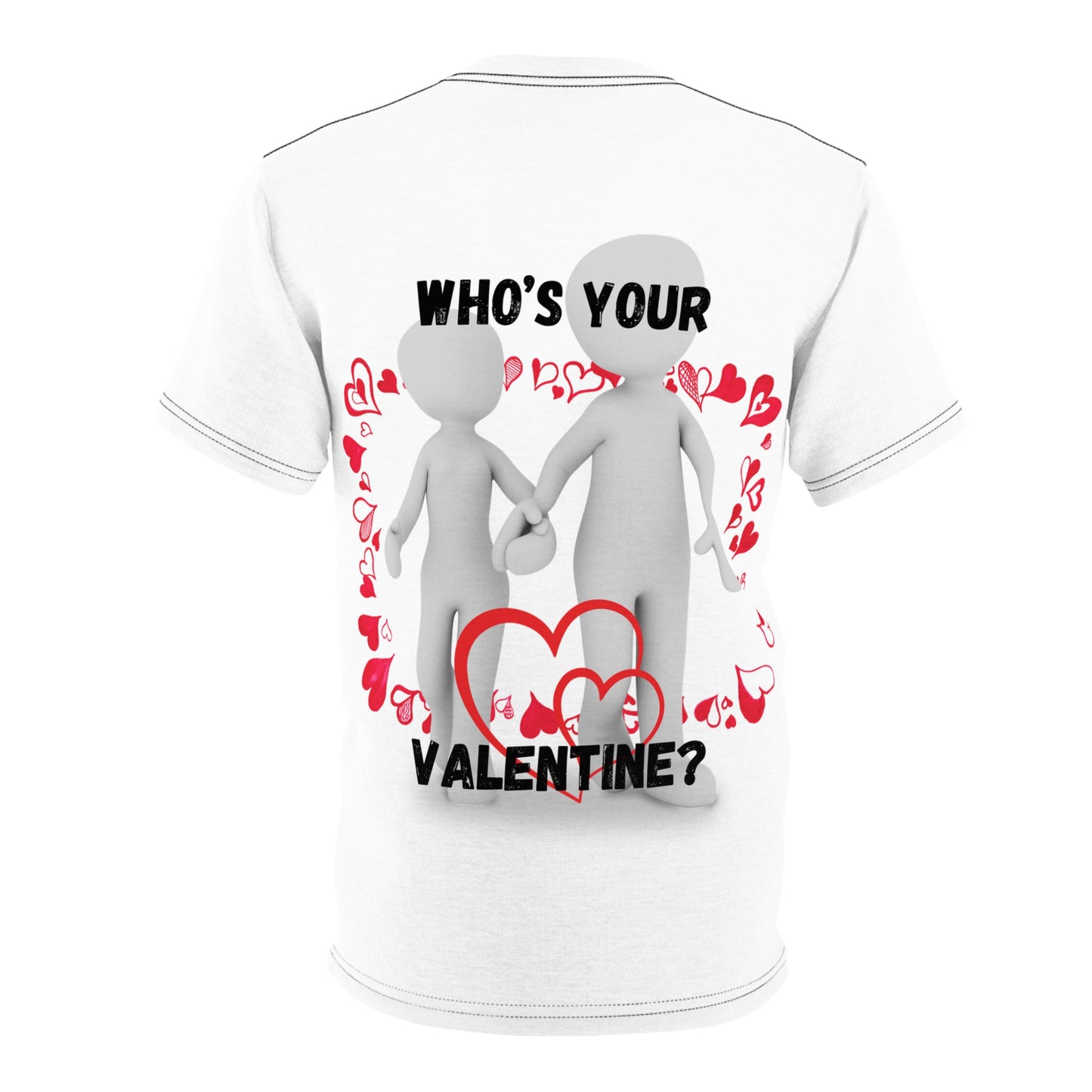 Valentine's Day Unisex Cut & Sew Tee - 'Who's Your Valentine?'