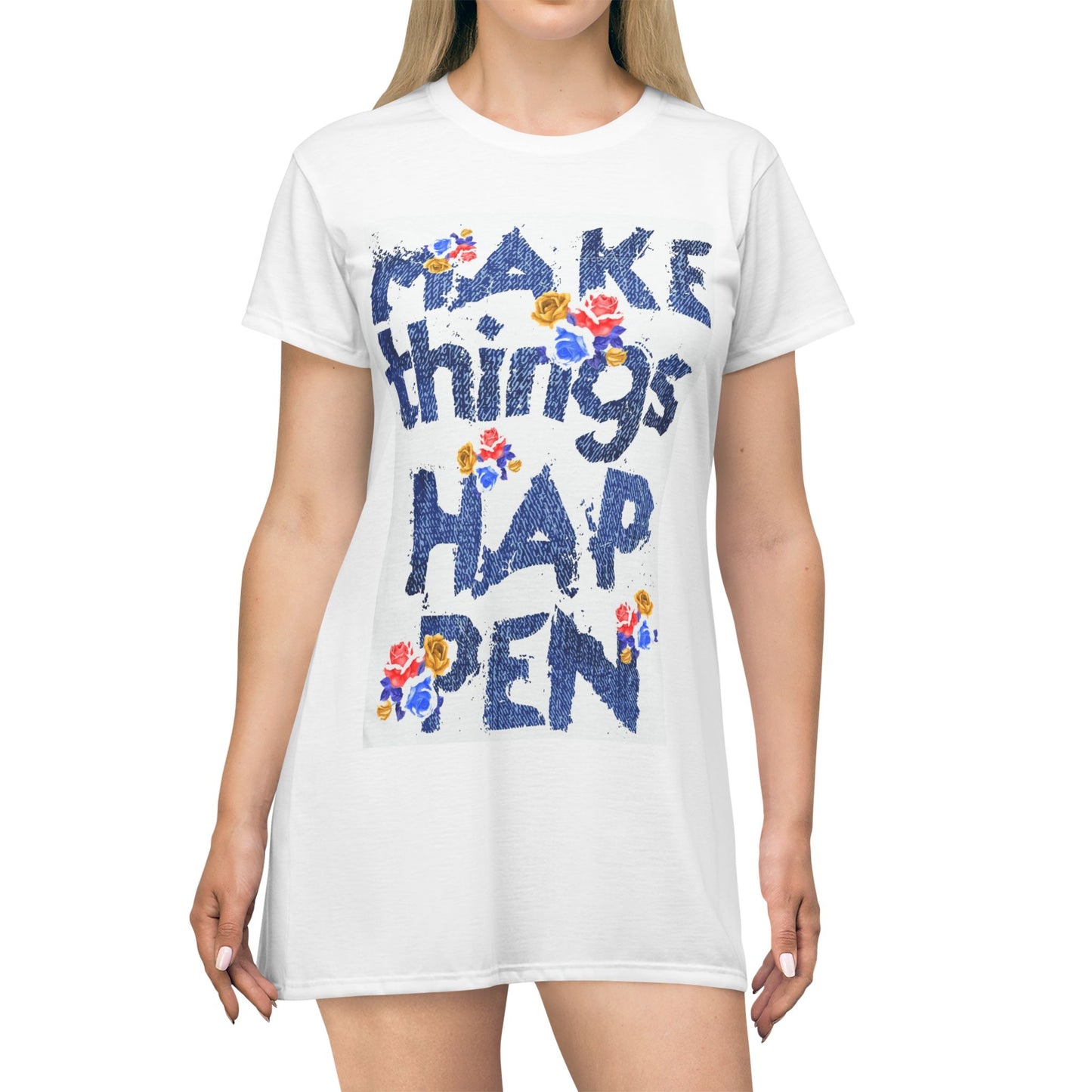 Make Things Happen T-Shirt Dress - Casual Inspirational Dress for Everyday Wear