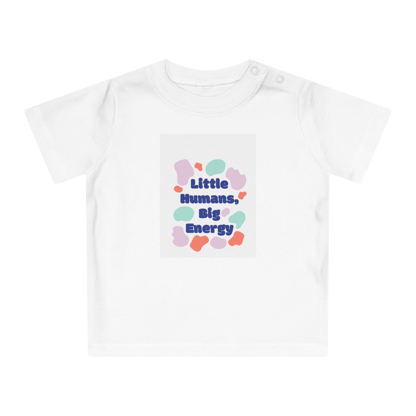 Cute Baby T-Shirt – "Little Humans, Big Energy" – Fun & Playful Infant Tee