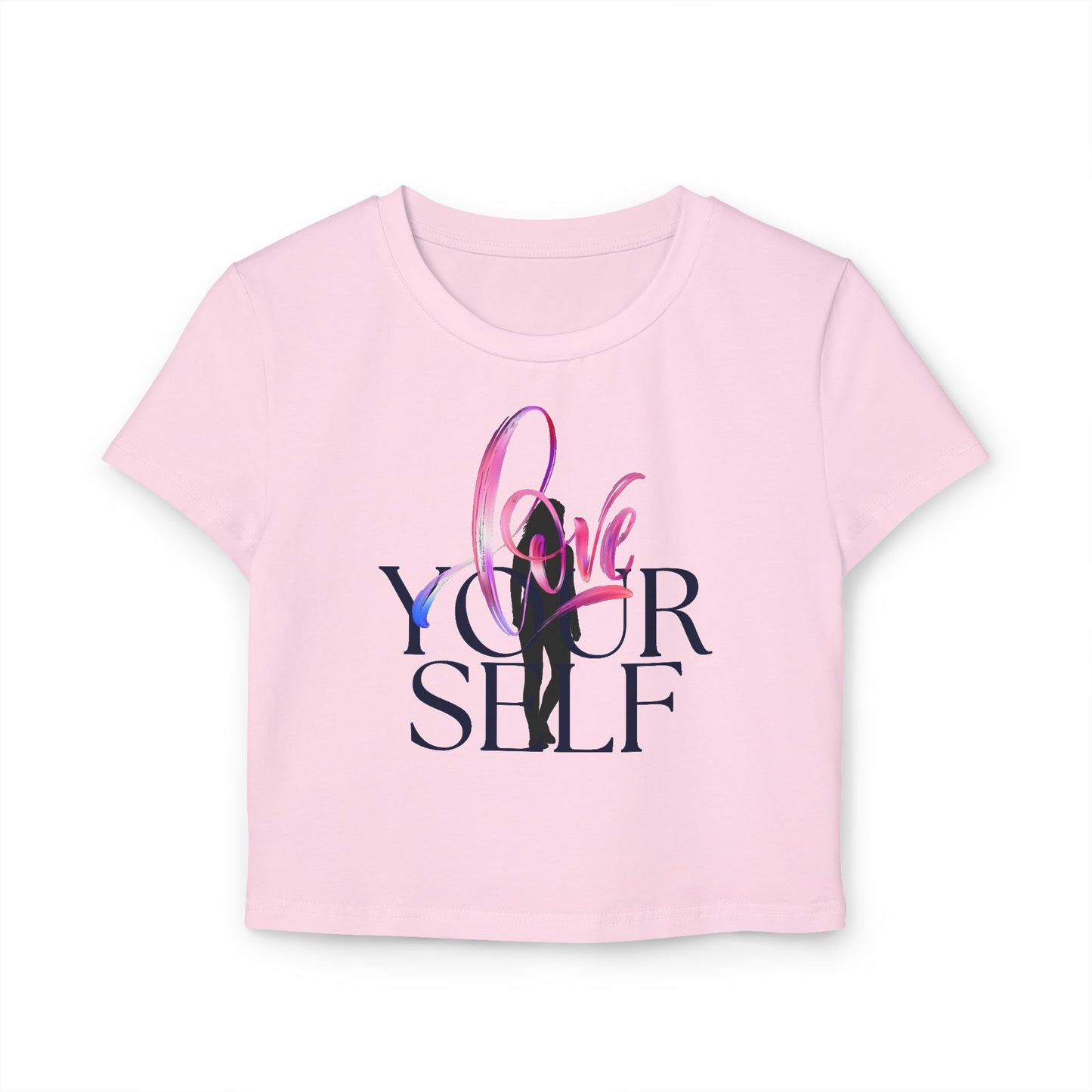 Empowerment Women's Baby Tee - Love Your Self Graphic Top