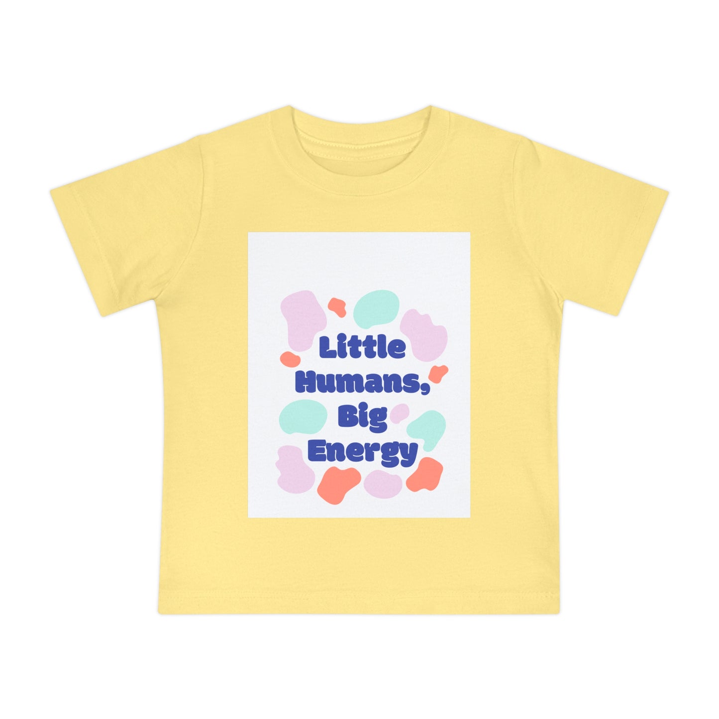 Little Humans Big Energy Baby T-Shirt - Fun & Playful Infant Tee