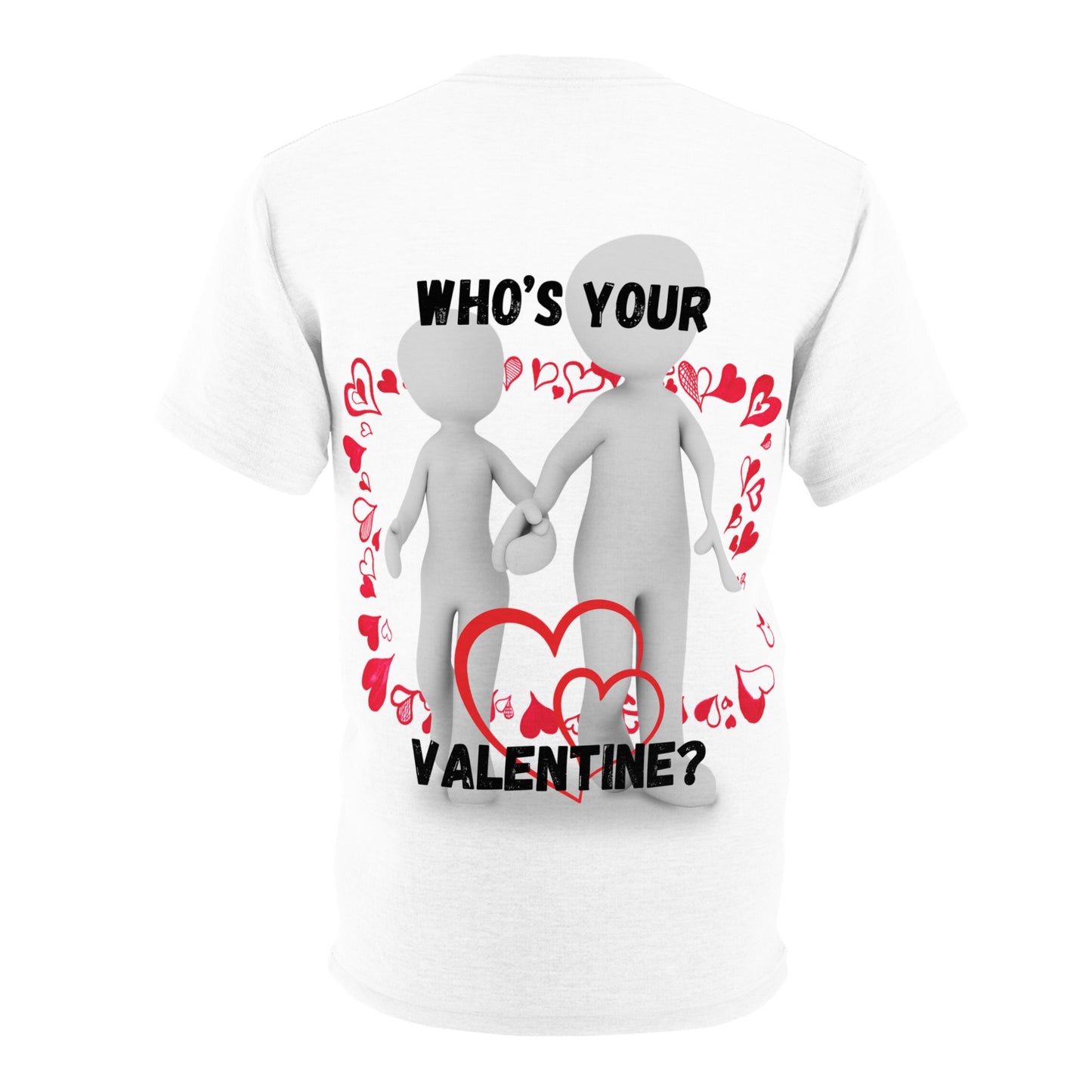 Valentine's Day Unisex Cut & Sew Tee - 'Who's Your Valentine?'