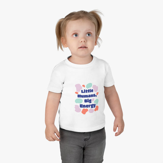 Cute Infant T-Shirt - 'Little Humans, Big Energy' | Playful Kids Wear