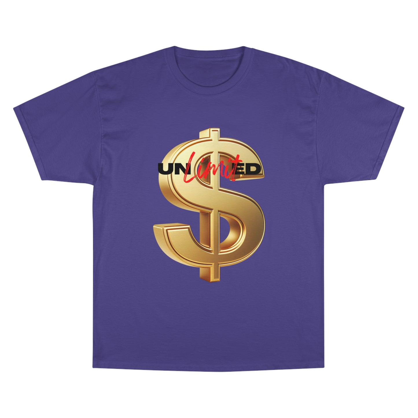 Unlimited Wealth Champion T-Shirt - Bold Gold Dollar Design