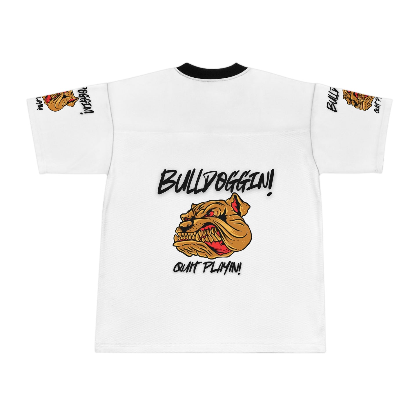 Unisex Bulldoggin' Football Jersey | Quit Playin' Graphic Tee for Sports Enthusiasts