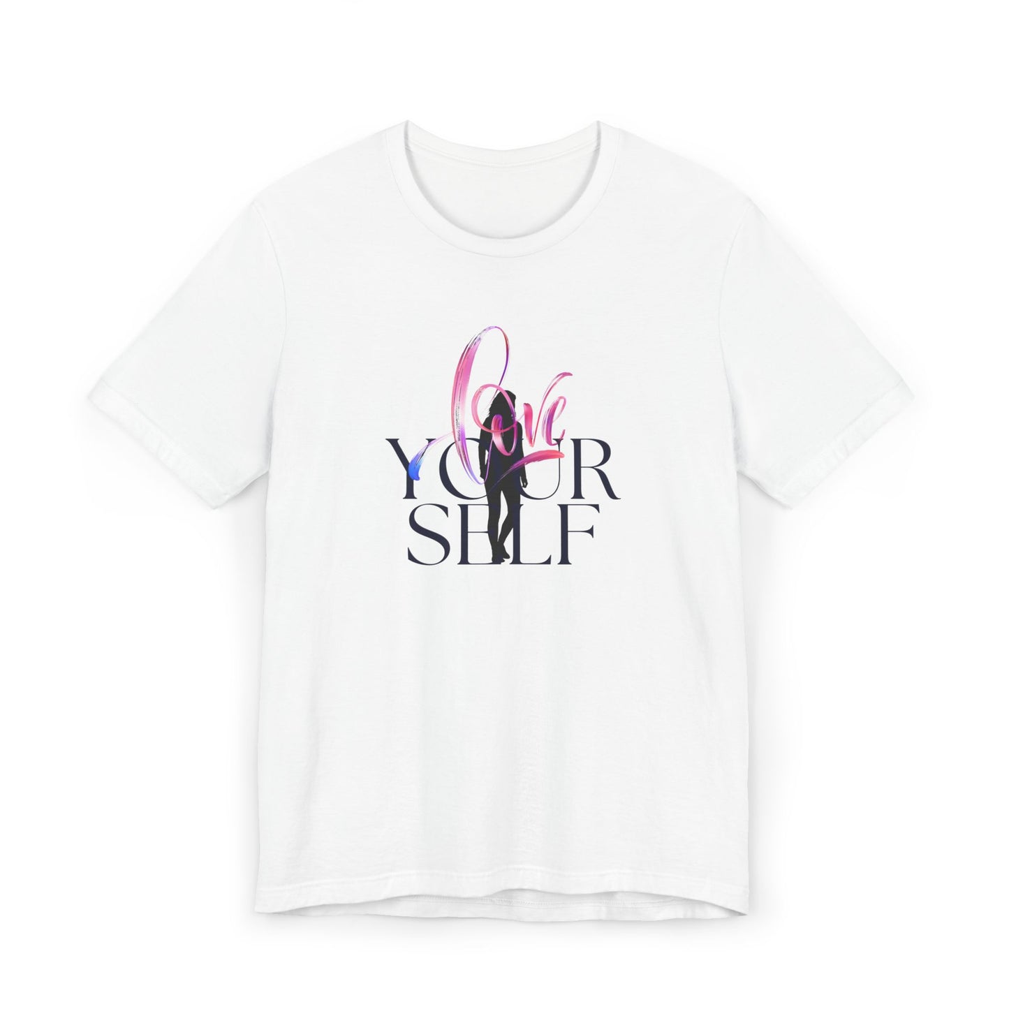 Inspirational Love Yourself Unisex Jersey T-Shirt