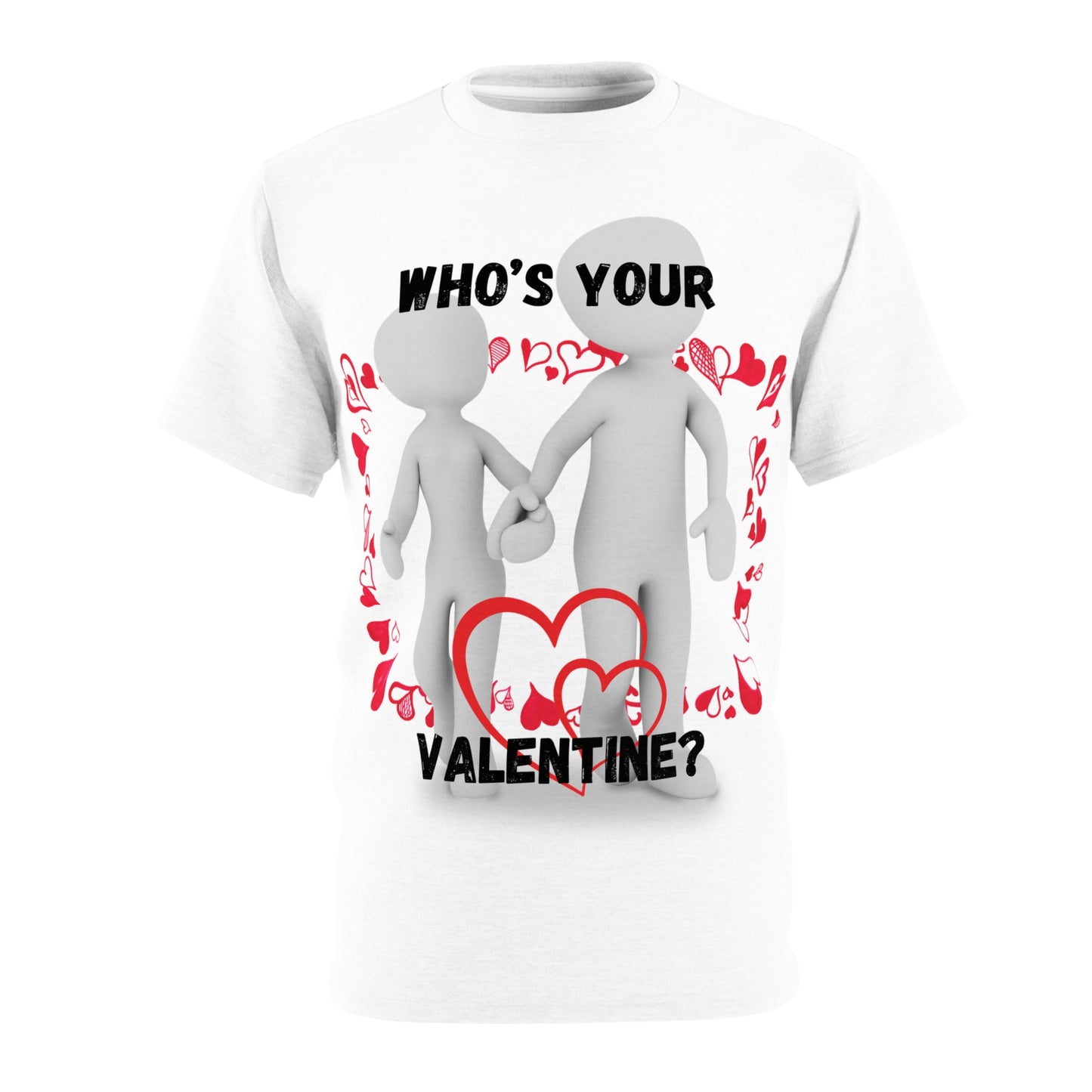 Valentine's Day Unisex Cut & Sew Tee - 'Who's Your Valentine?'