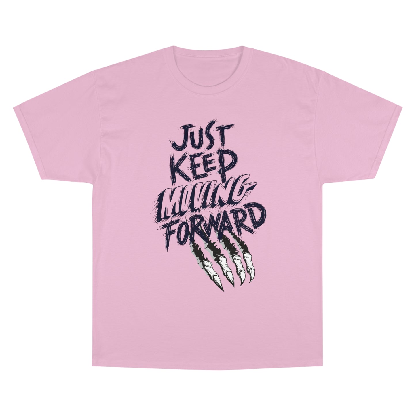 Motivational Champion T-Shirt - 'Just Keep Moving Forward' Graphic Tee