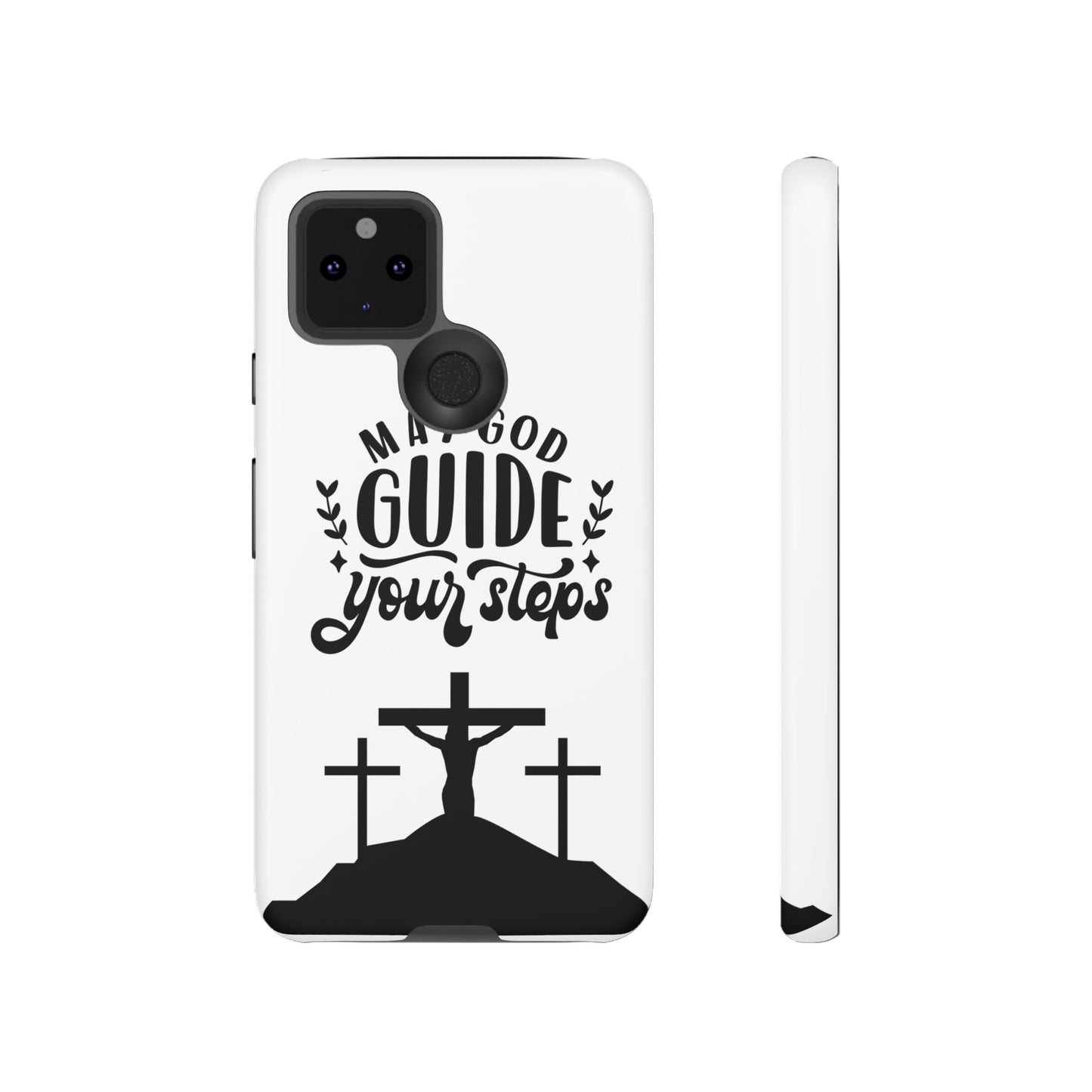 Inspirational Phone Case - "May God Guide Your Steps"