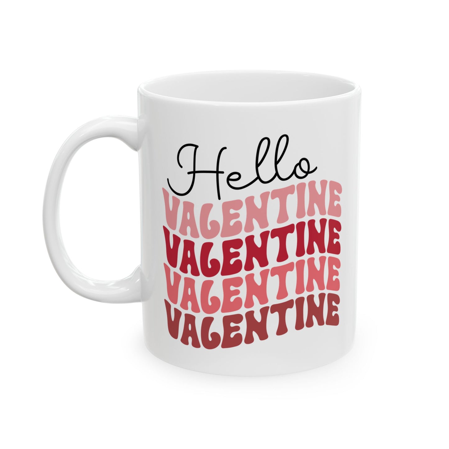 Valentines Ceramic Mug, (11oz, 15oz)