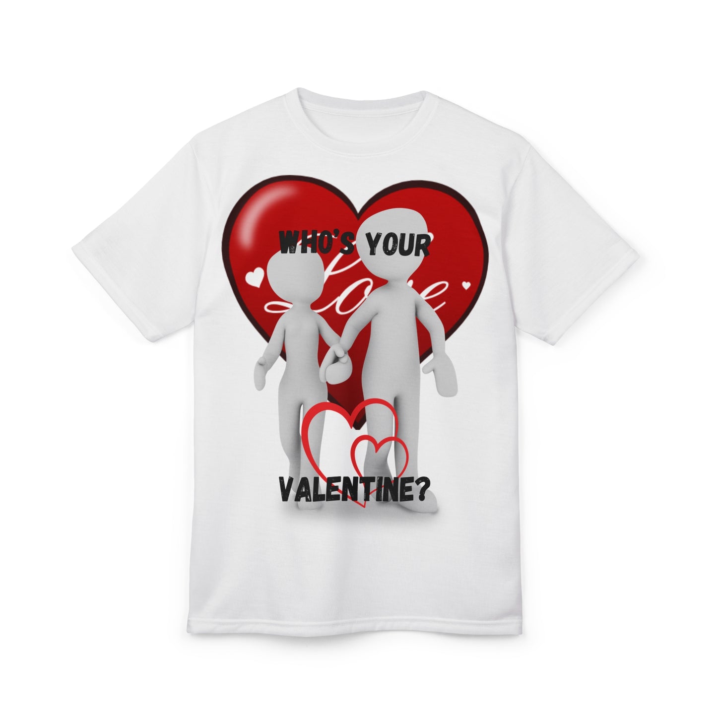 Valentine's Day Unisex Tee - 'Who's Your Love?' Graphic Shirt