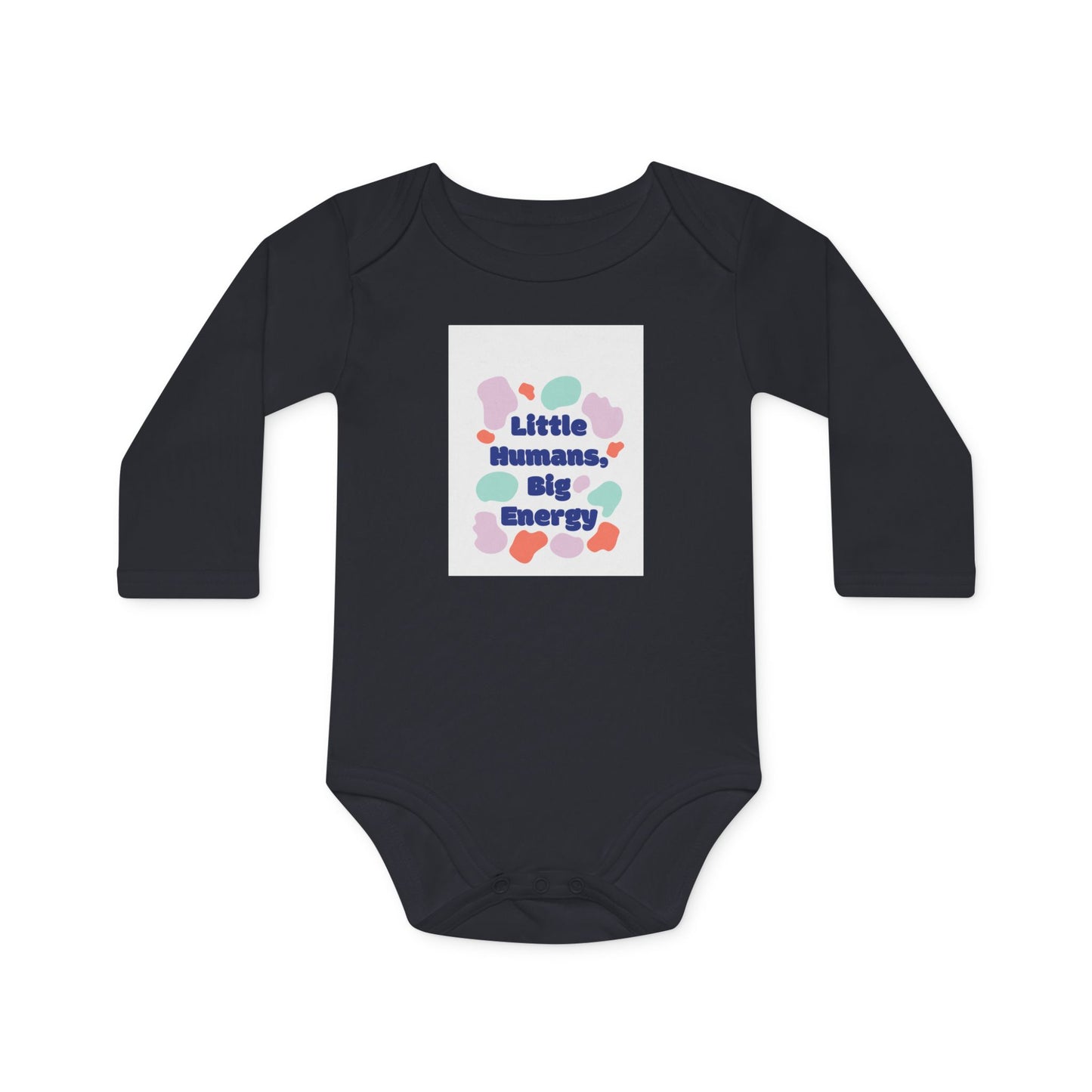 Cute Baby Bodysuit - "Little Humans, Big Energy"