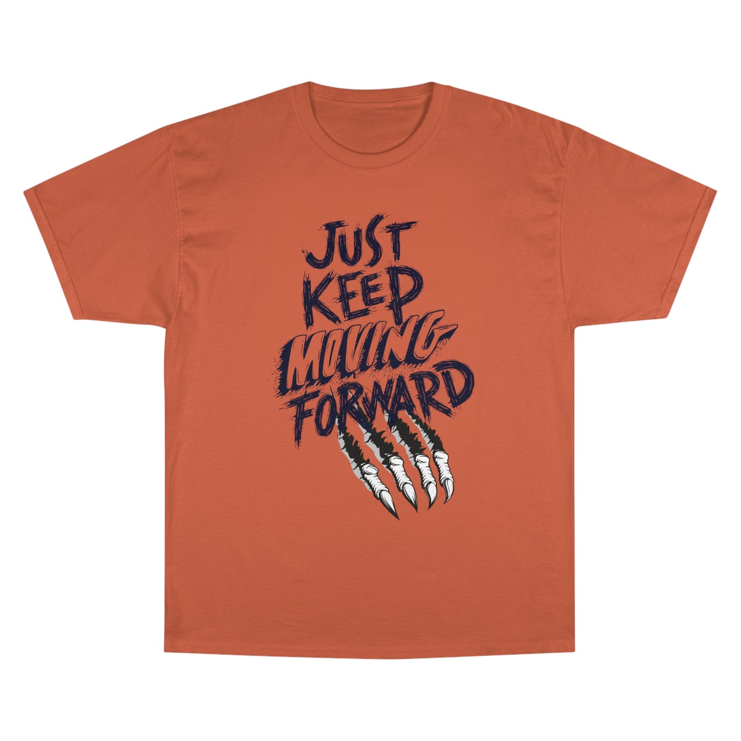 Motivational Champion T-Shirt - 'Just Keep Moving Forward' Graphic Tee