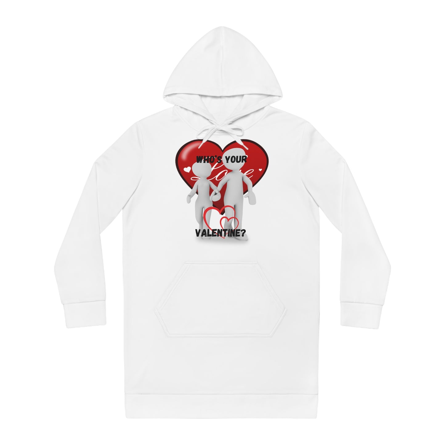 Valentine's Women's Hoodie Dress - "Who's Your Valentine?"