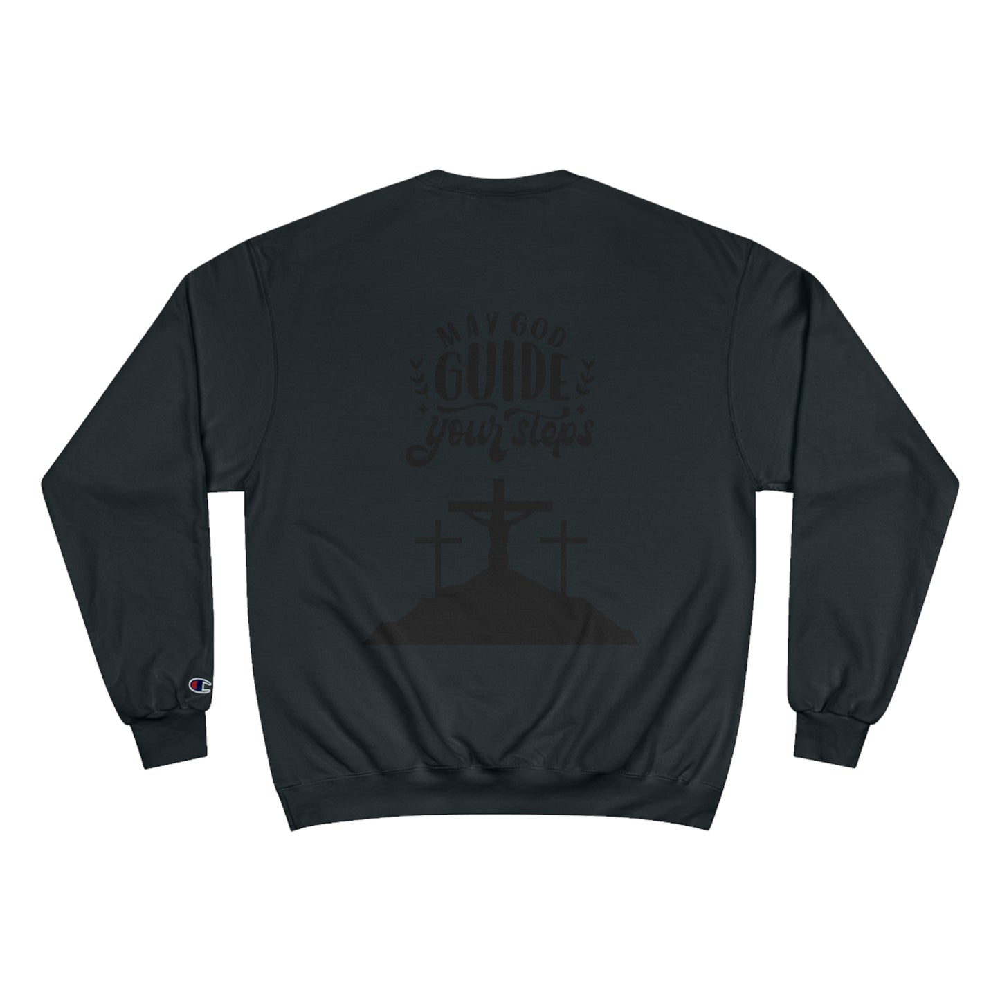 Faith-Inspired Champion Sweatshirt - "May God Guide Your Steps"