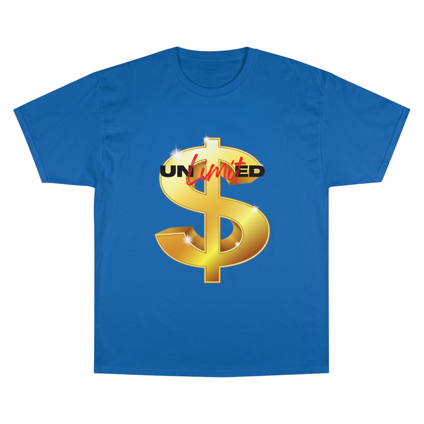 Unlimited Wealth Champion T-Shirt - Gold Dollar Sign Graphic