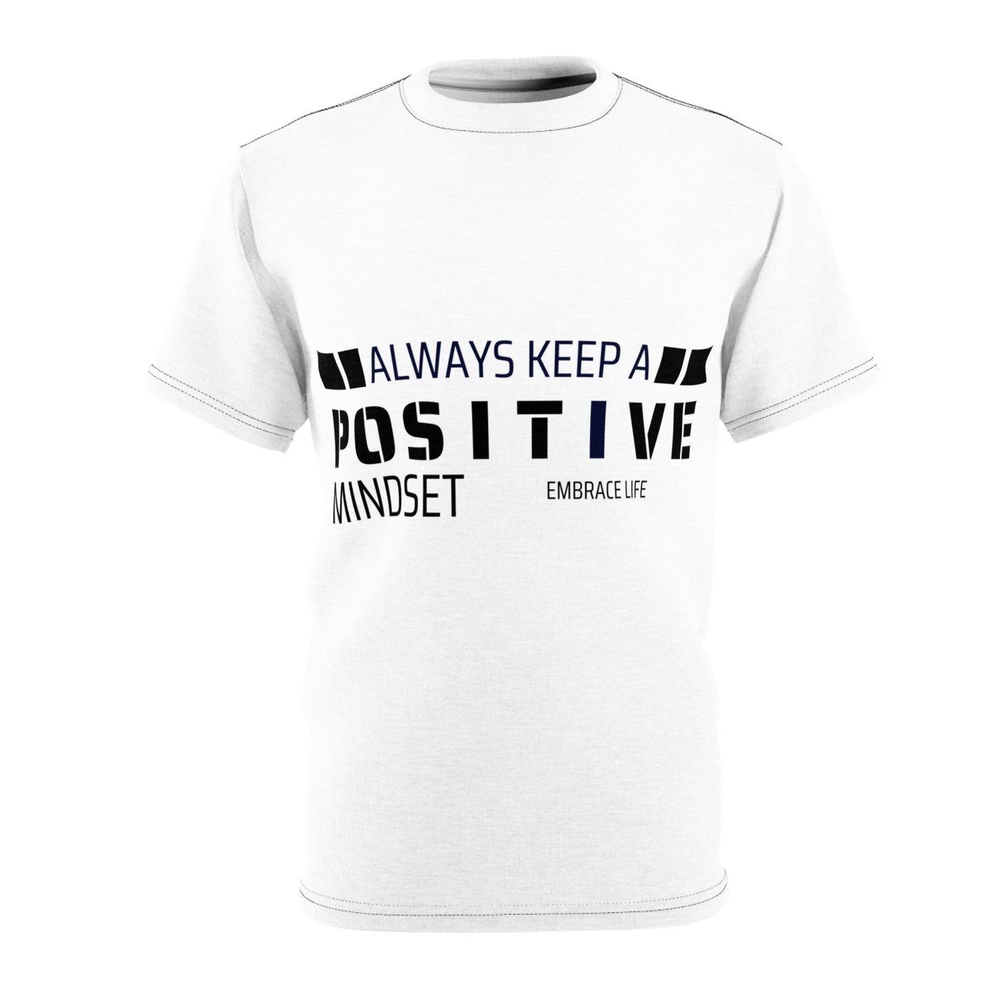 Always Keep A Positive Mindset Tee - Unisex Motivational Cut & Sew T-Shirt