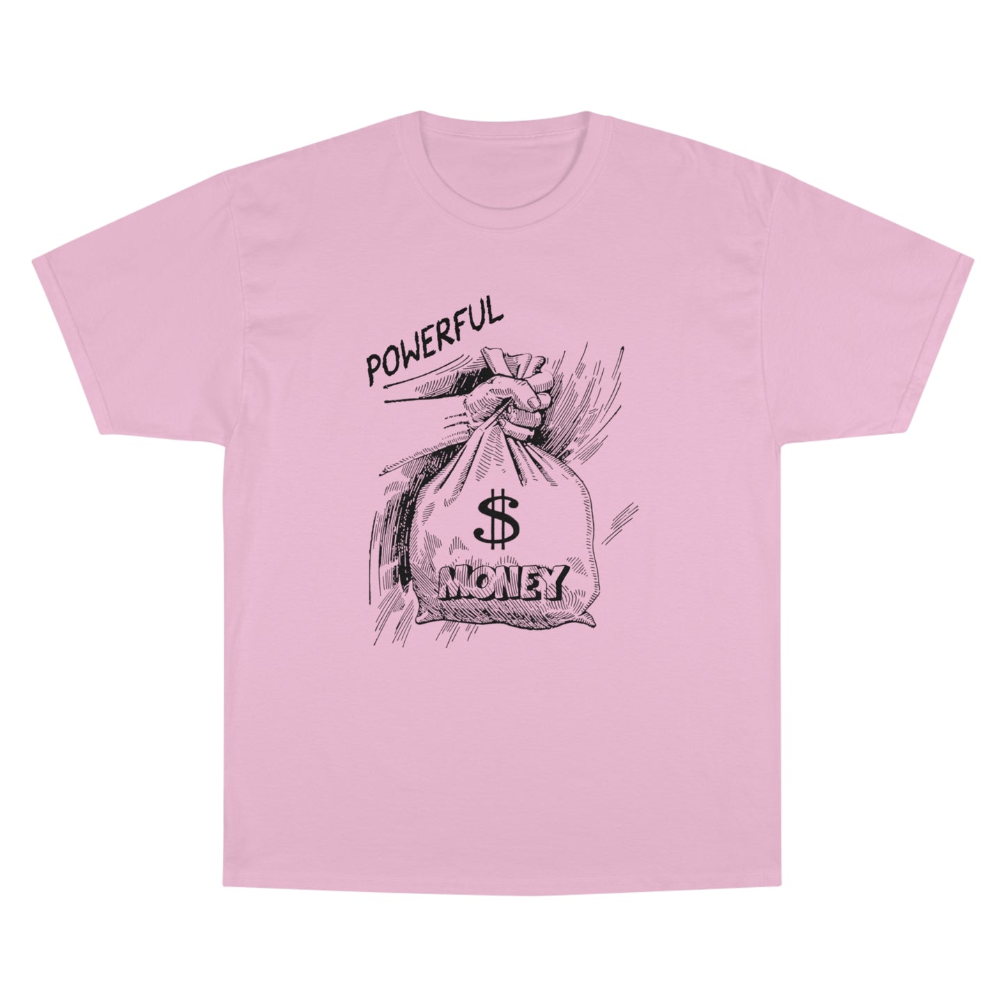 Powerful Money Graphic Champion T-Shirt for Motivated Dreamers