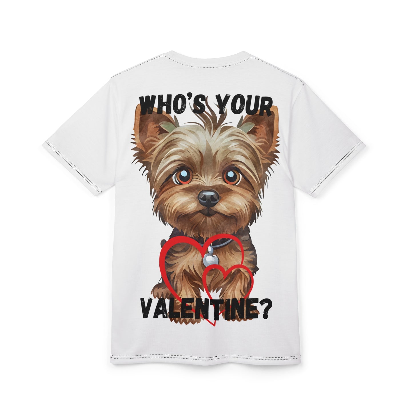 Cute Valentine's Day Unisex Tee - 'Who's Your Valentine?' Yorkshire Terrier Design