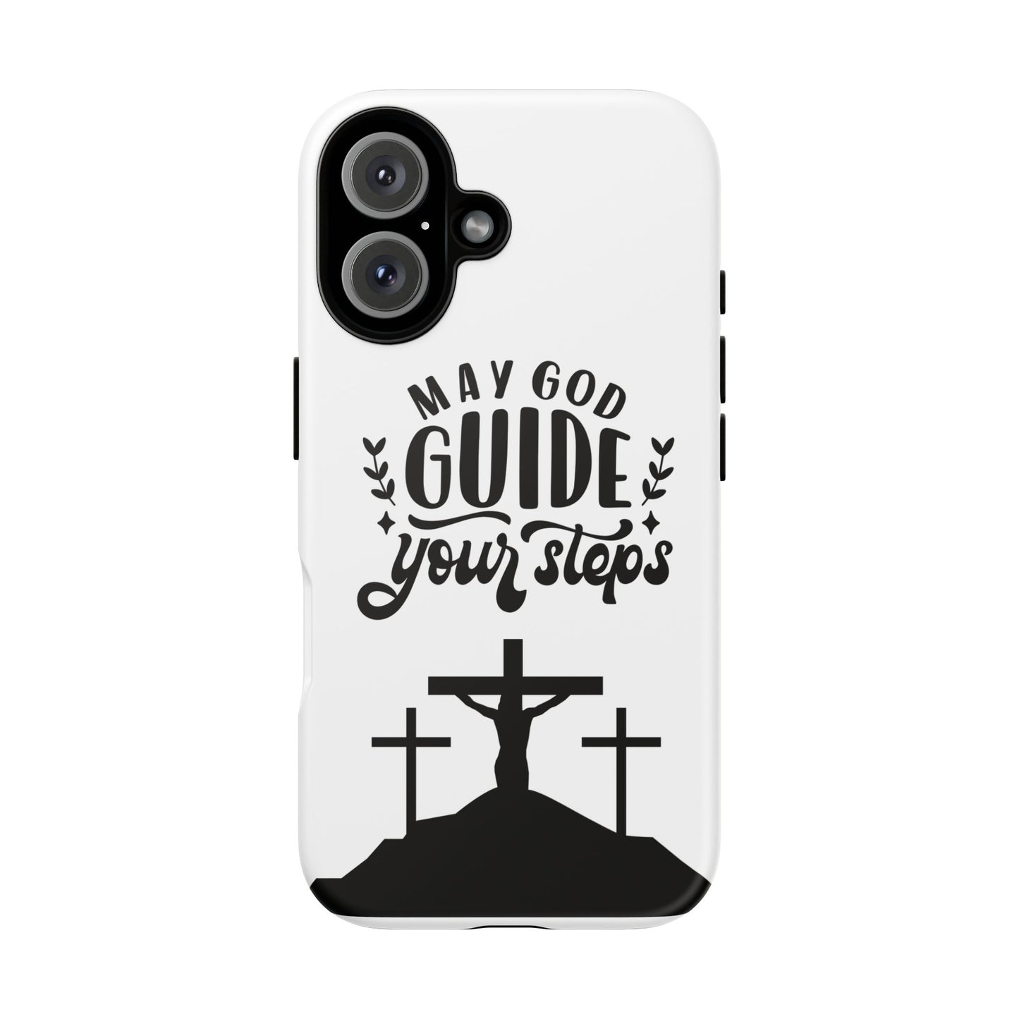 Inspirational Phone Case - "May God Guide Your Steps"