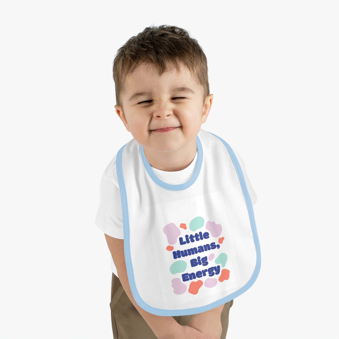 Cute Baby Bib - "Little Humans, Big Energy" - Fun & Colorful Design for Playful Mealtimes