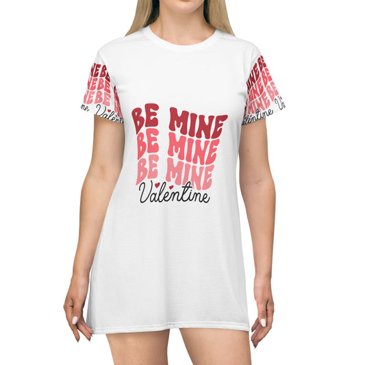 Valentine's Day 'Be Mine' T-Shirt Dress for Women - Cute and Comfy Love-Themed Dress