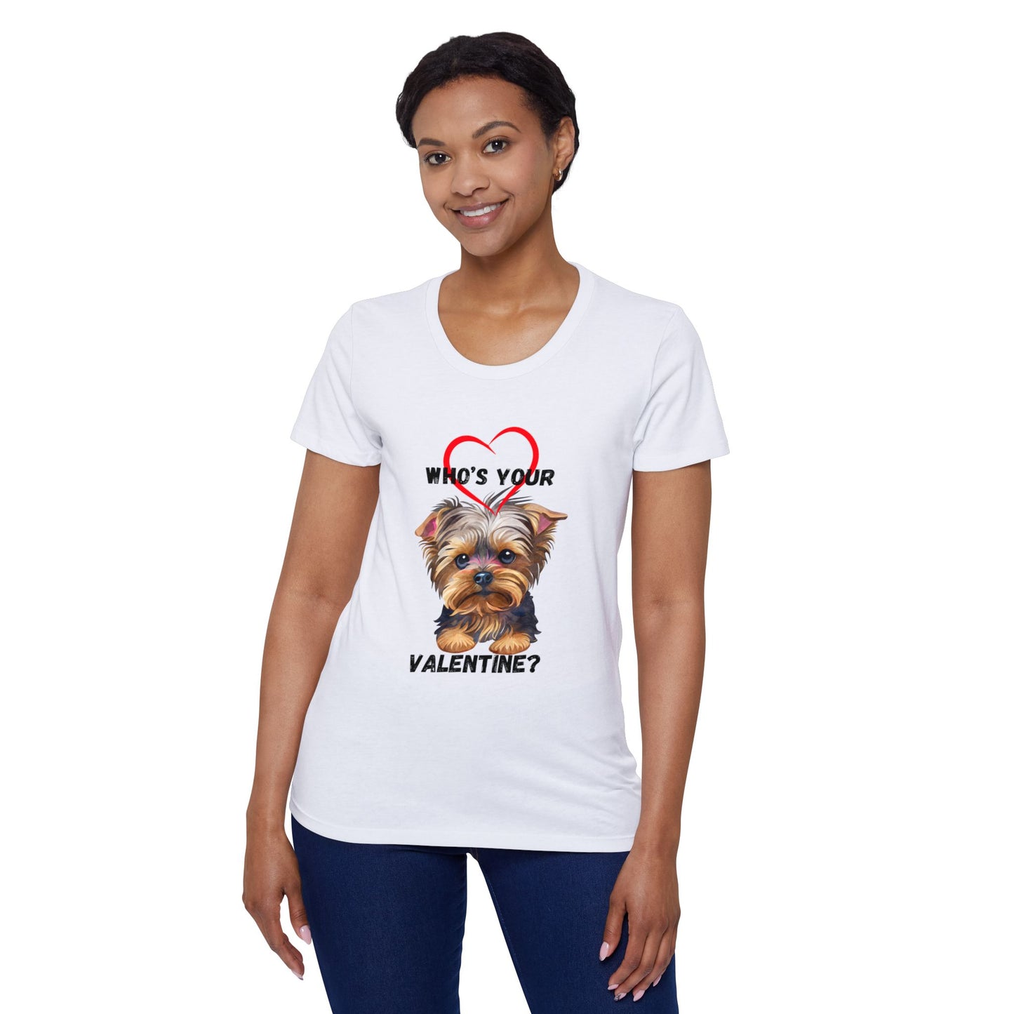 Valentine's Day Women's Organic T-Shirt with Cute Yorkie Design - 'Who's Your Valentine?'