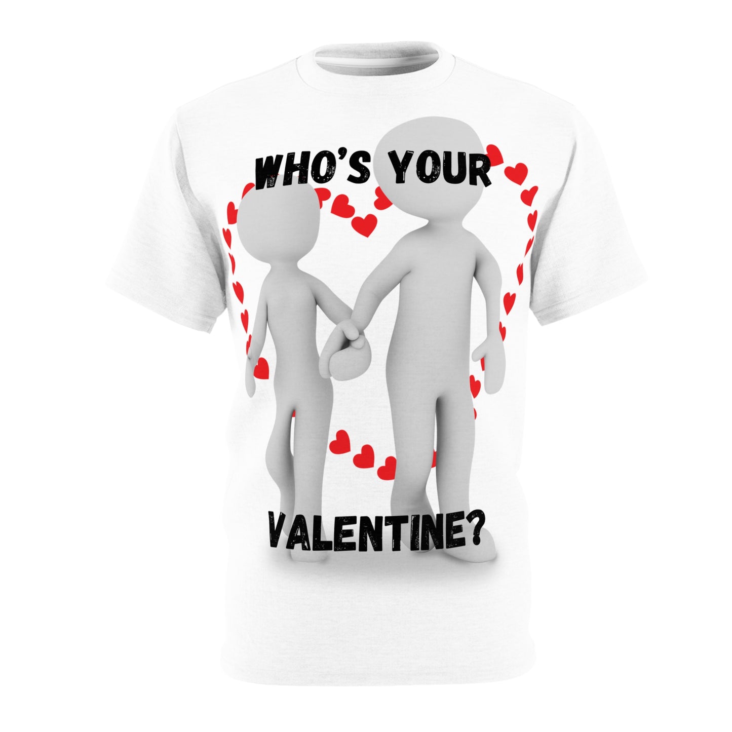 Valentine's Day Unisex Tee - 'Who's Your Valentine?' Graphic T-Shirt