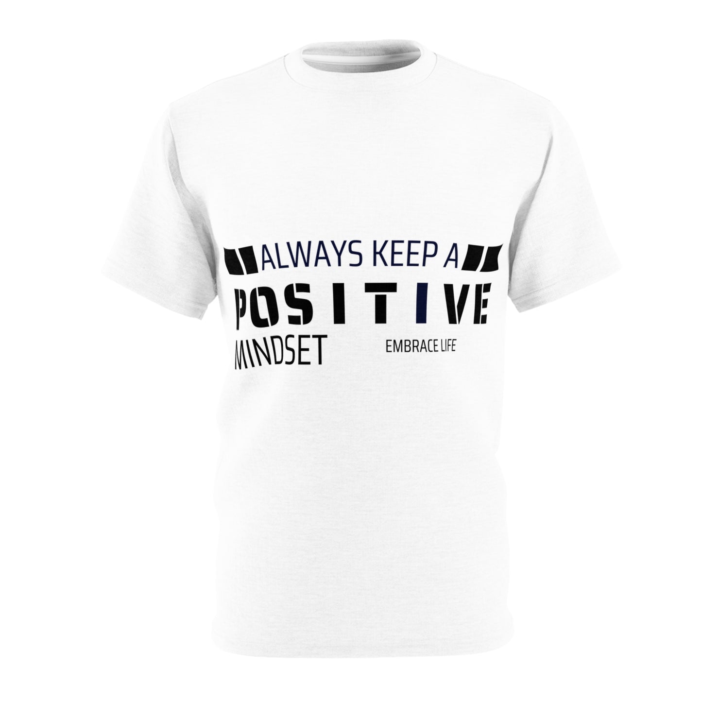 Always Keep A Positive Mindset Tee - Unisex Motivational Cut & Sew T-Shirt