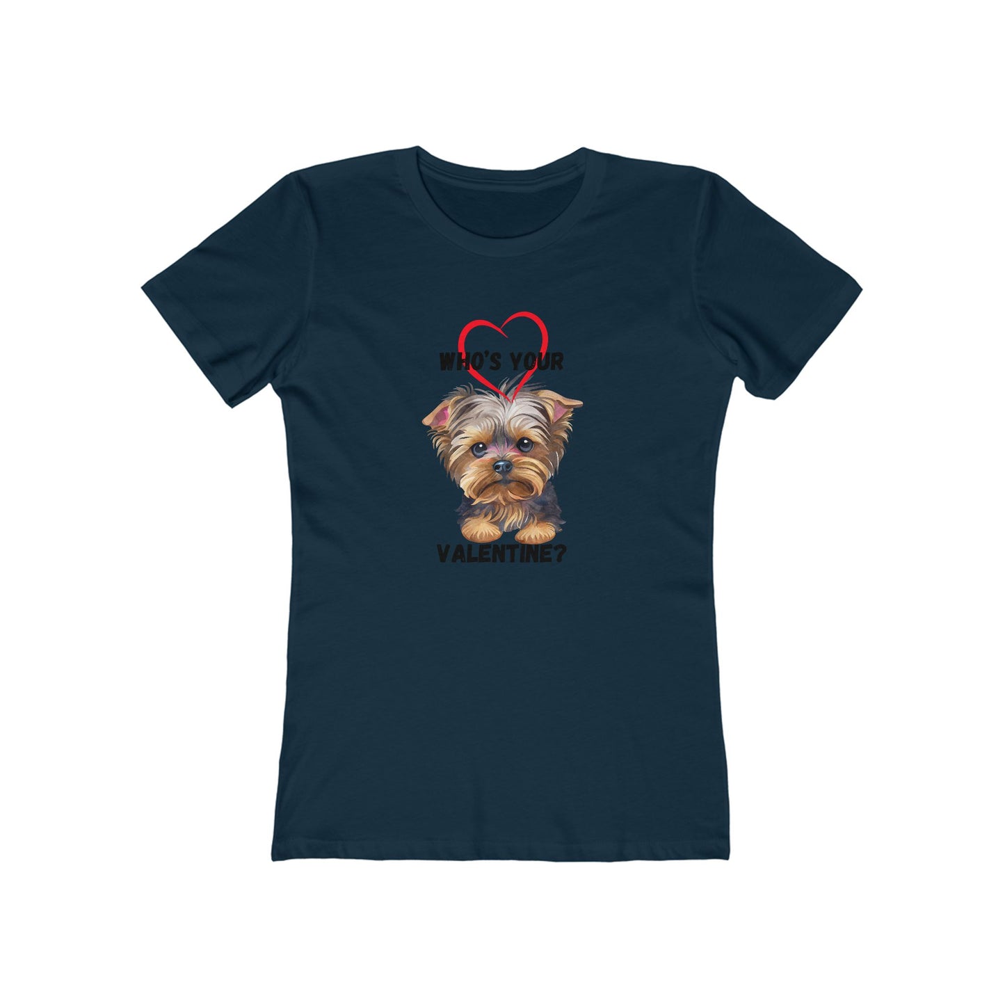 Valentine's Day Boyfriend Tee for Women - Who's Your Valentine?