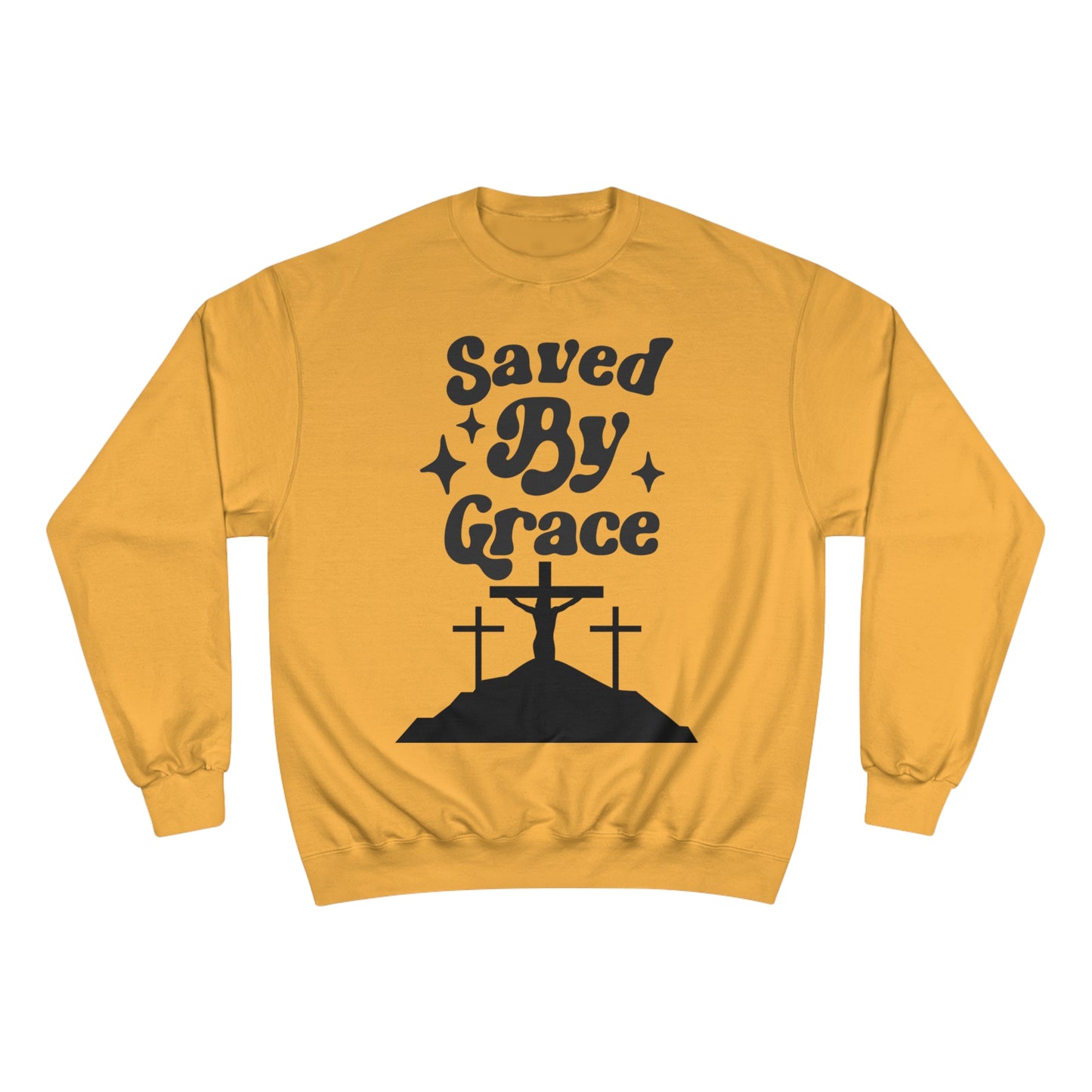 Saved By Grace Champion Sweatshirt