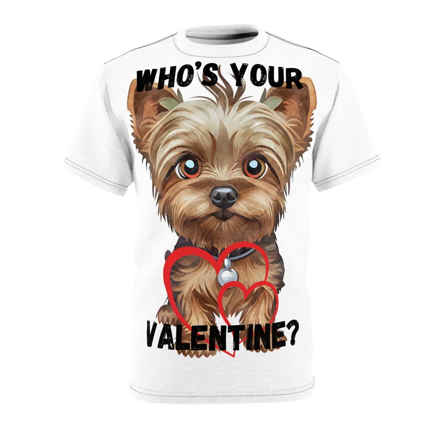 Cute Valentine's Day Unisex Tee - 'Who's Your Valentine?' Yorkshire Terrier Design