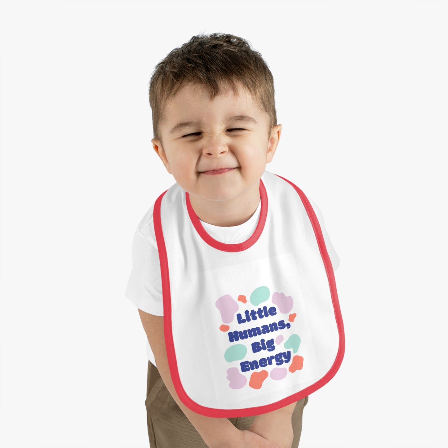 Cute Baby Bib - "Little Humans, Big Energy" - Fun & Colorful Design for Playful Mealtimes