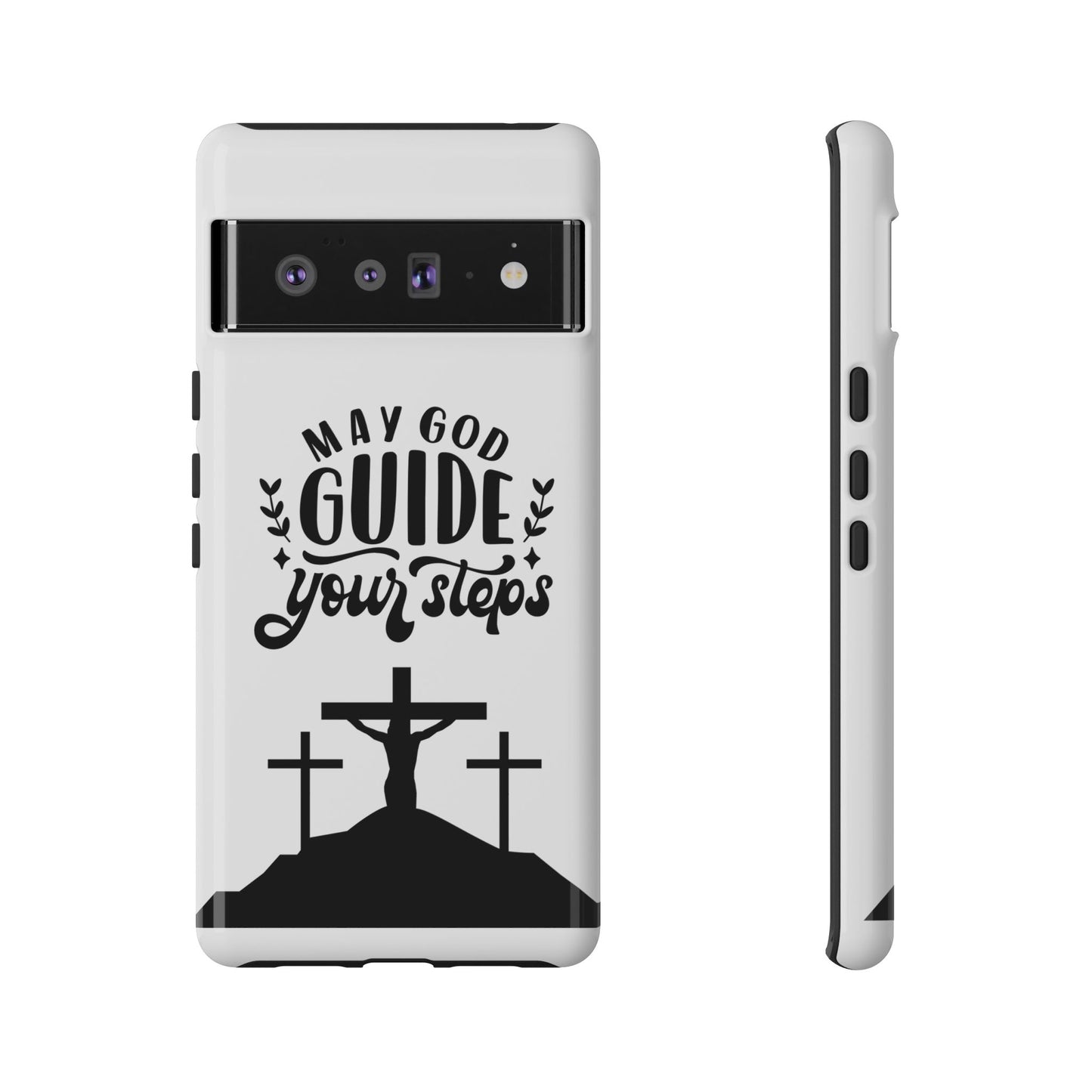 Inspirational Phone Case - "May God Guide Your Steps"