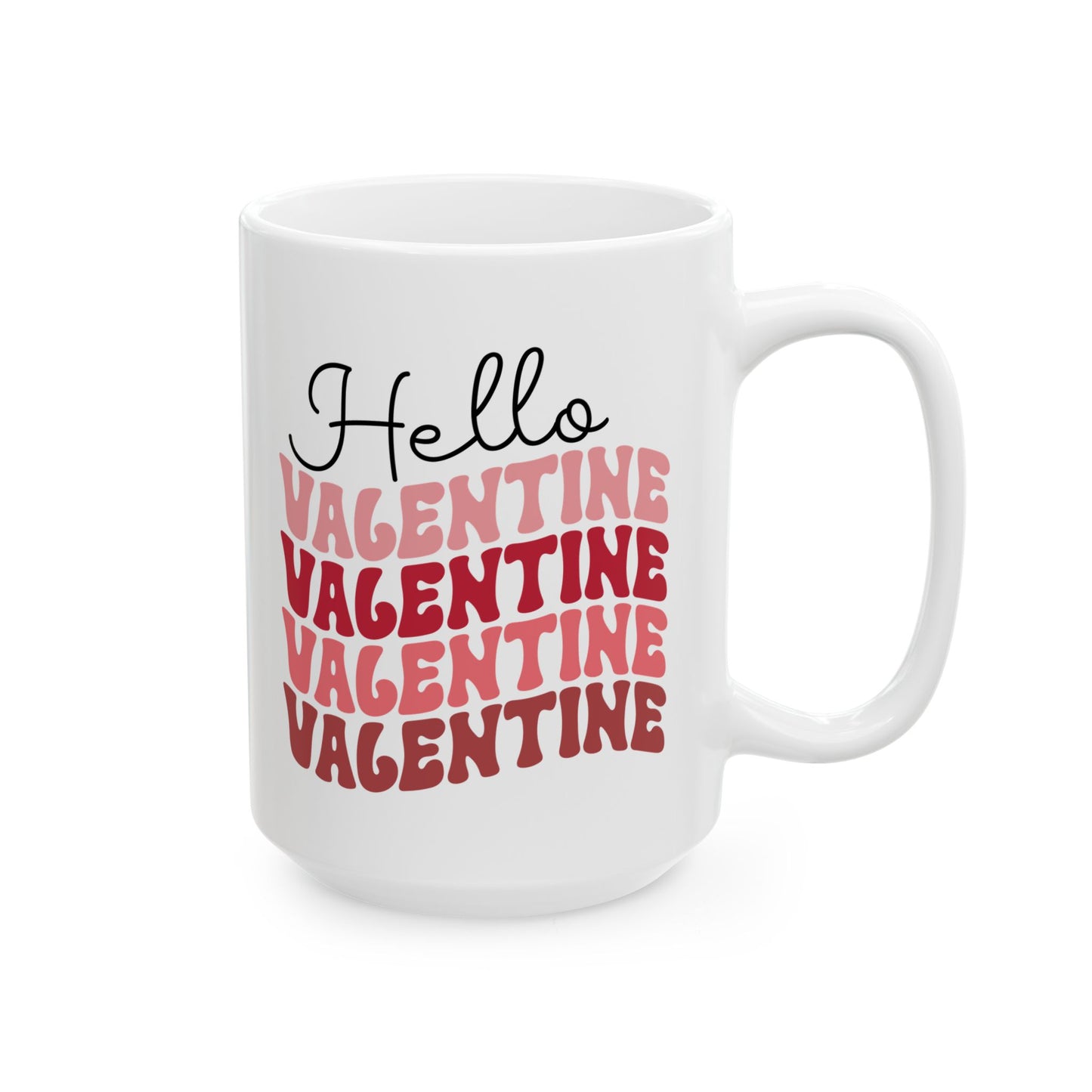 Valentines Ceramic Mug, (11oz, 15oz)