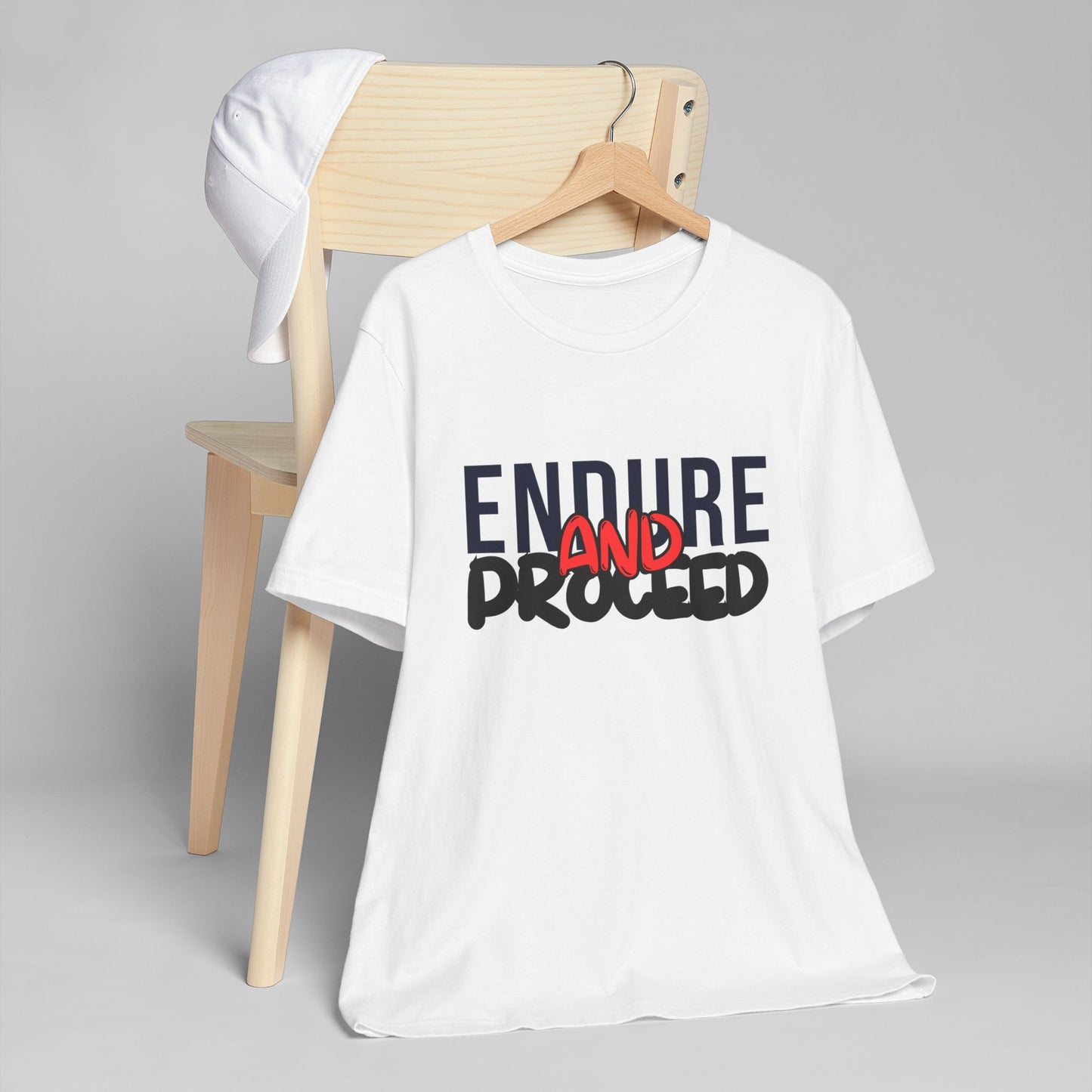 Inspirational Unisex Jersey T-Shirt - "Endure and Proceed"