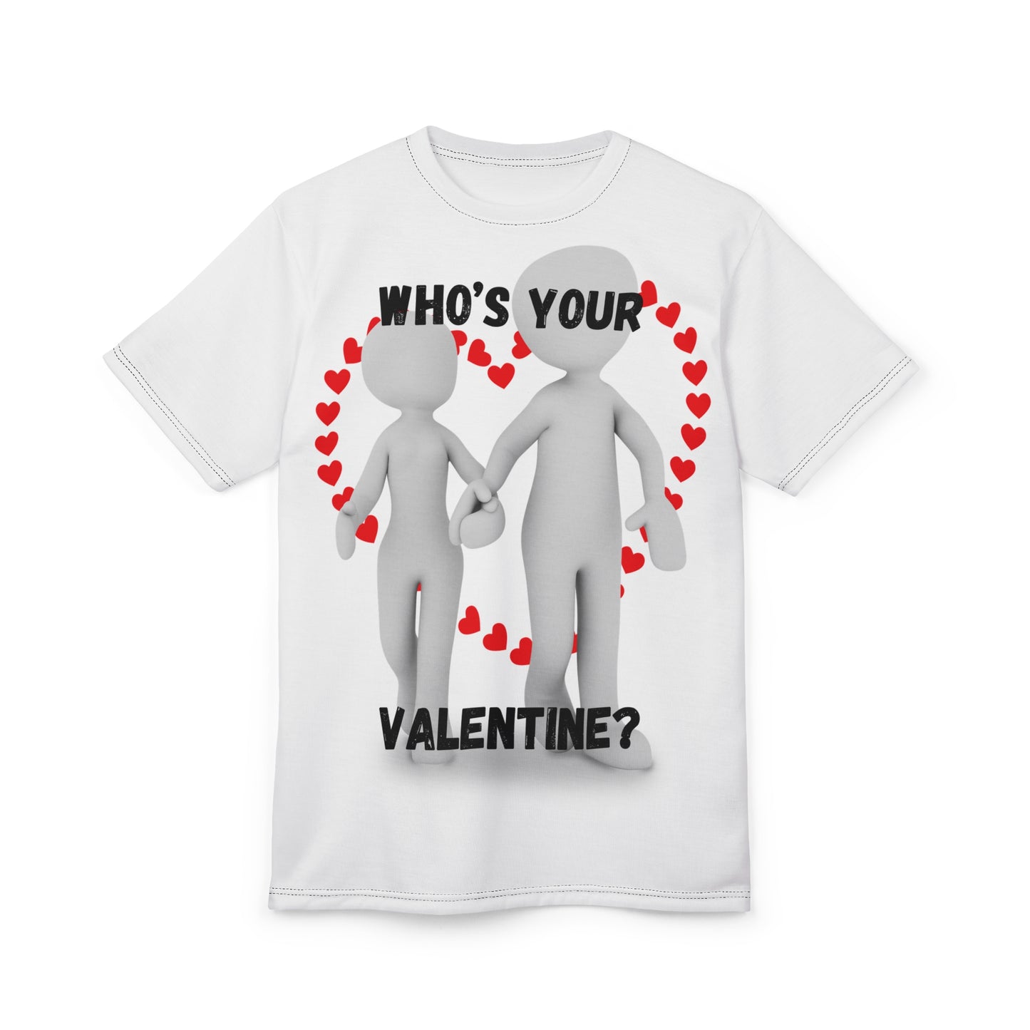 Valentine's Day Unisex Tee - 'Who's Your Valentine?' Graphic T-Shirt