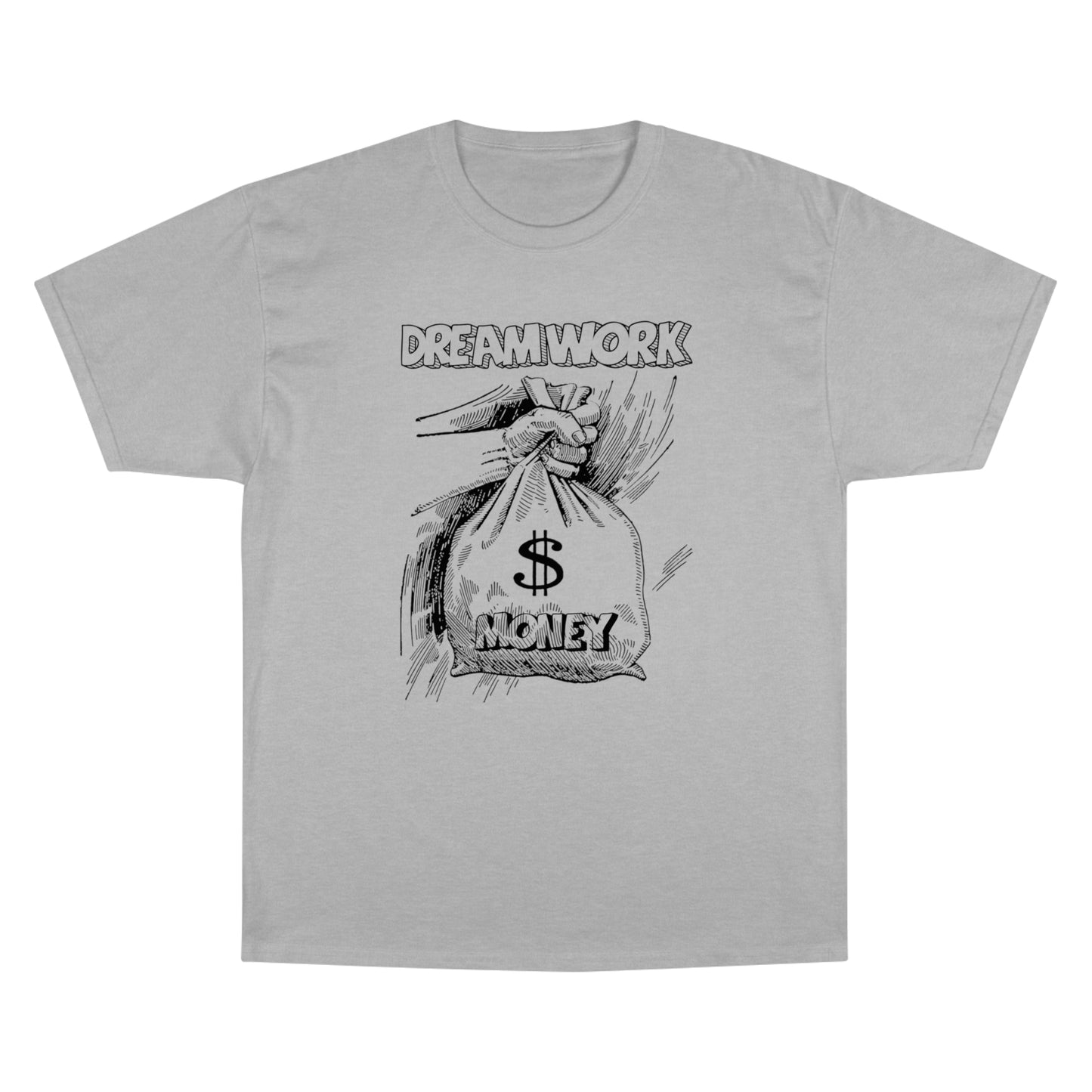 Champion T-Shirt - "Dream Work, Money" Graphic Tee for Motivation and Ambition