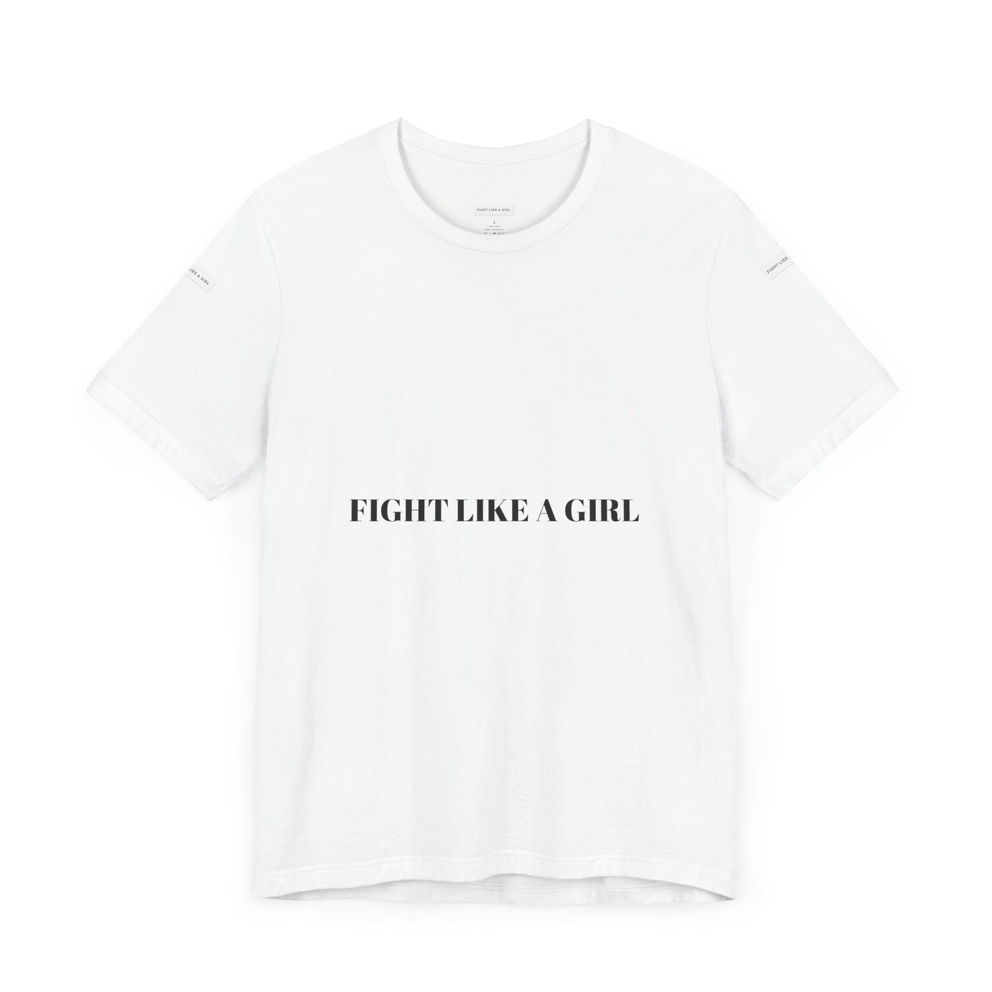 Empowering 'Fight Like A Girl' Unisex Tee - Motivational Short Sleeve T-Shirt