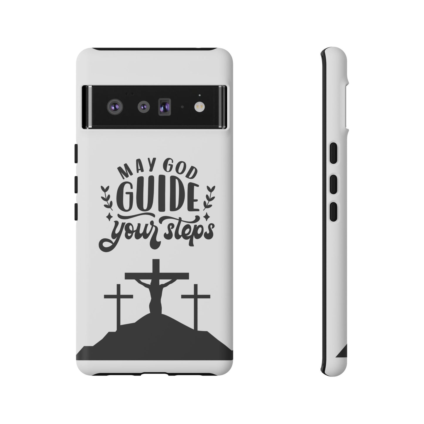 Inspirational Phone Case - "May God Guide Your Steps"