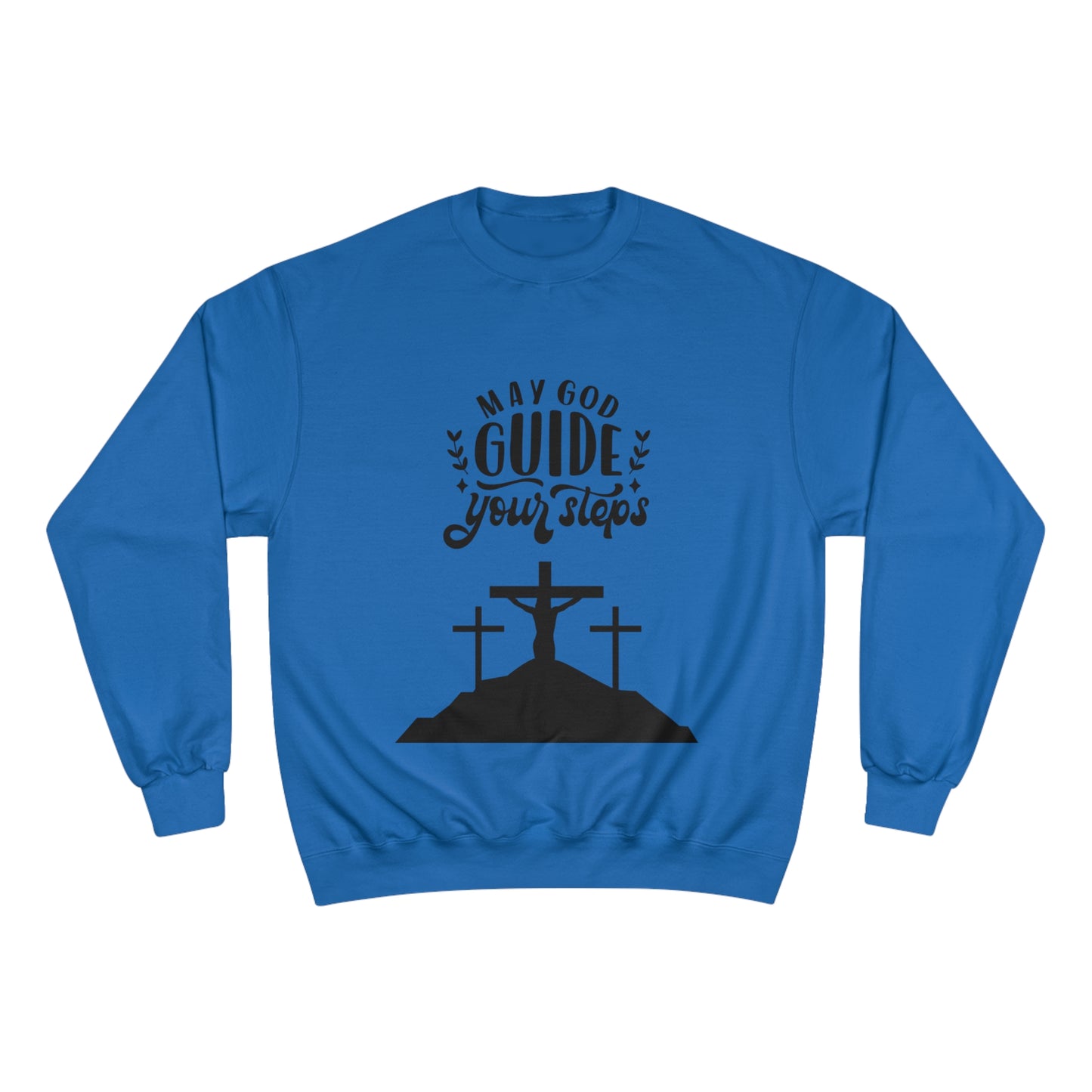 Faith-Inspired Champion Sweatshirt - "May God Guide Your Steps"